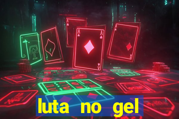 luta no gel cassino dance