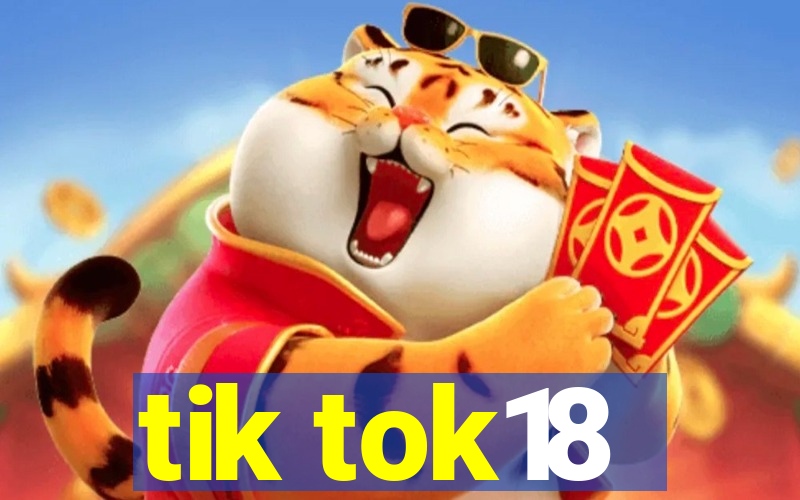 tik tok18