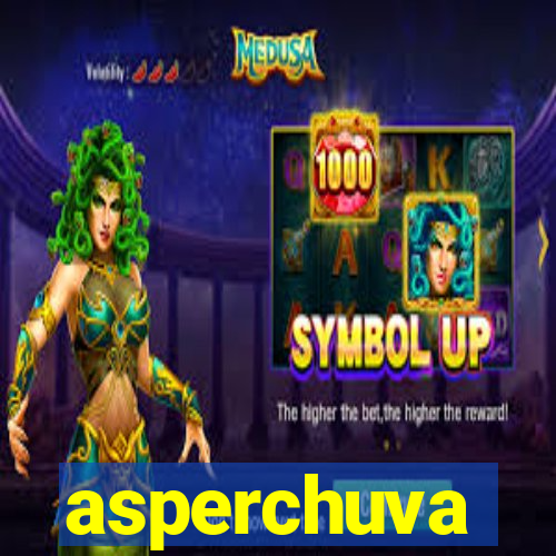 asperchuva