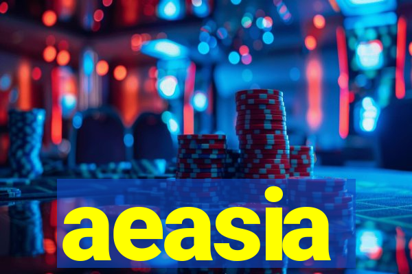 aeasia