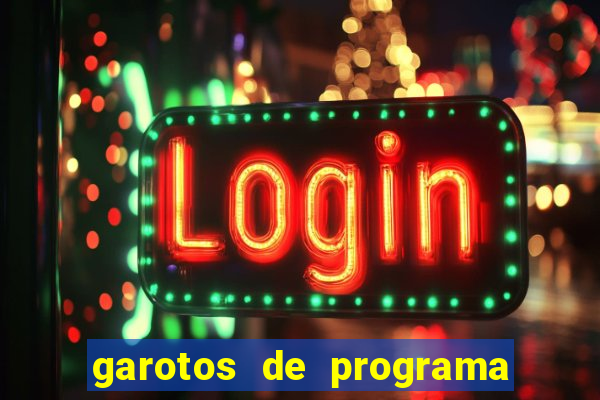 garotos de programa na zona leste