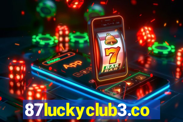 87luckyclub3.com