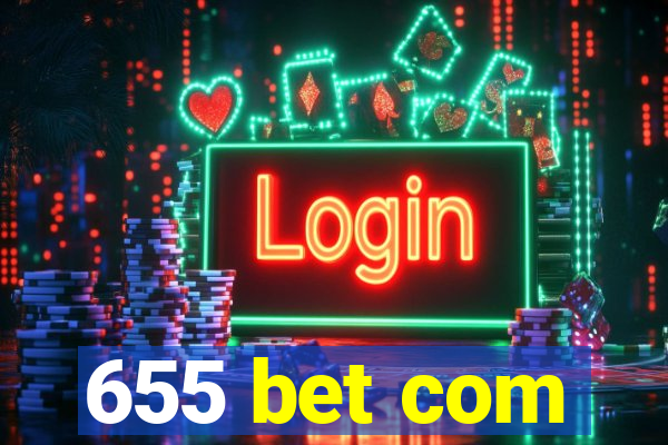 655 bet com