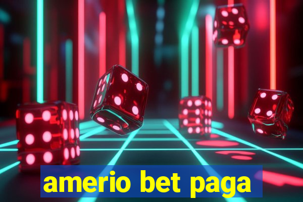 amerio bet paga