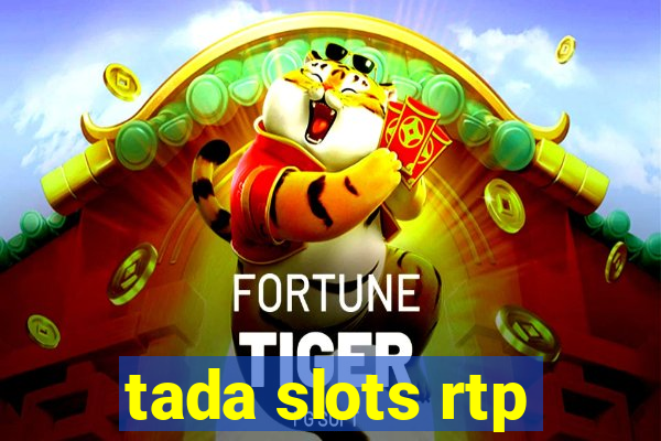 tada slots rtp