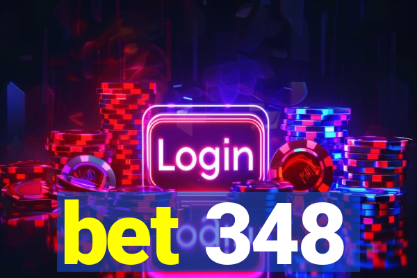 bet 348