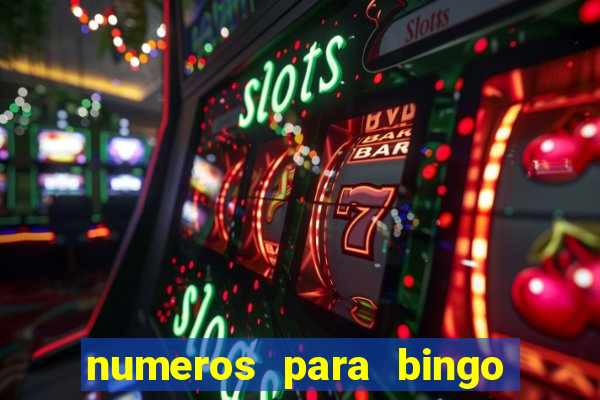 numeros para bingo de 1 a 90