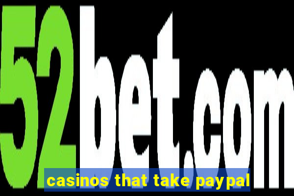 casinos that take paypal