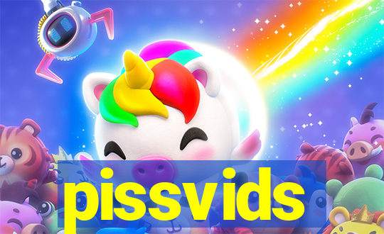 pissvids