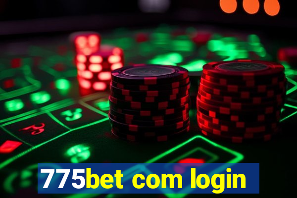 775bet com login