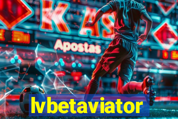 lvbetaviator