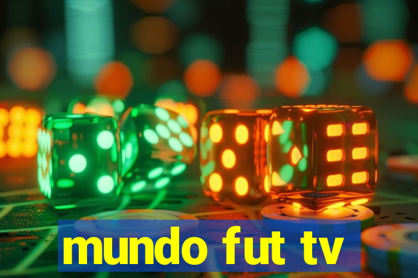 mundo fut tv