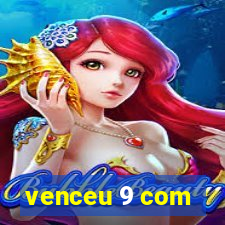 venceu 9 com