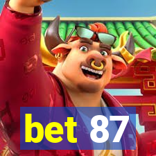 bet 87