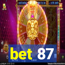 bet 87