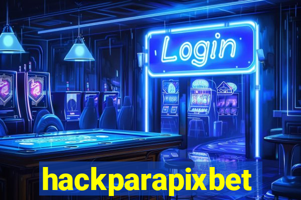 hackparapixbet