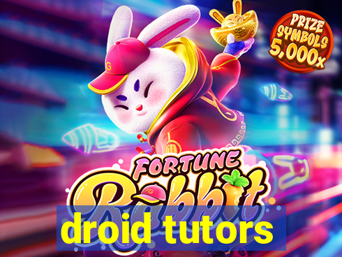 droid tutors