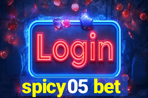 spicy05 bet