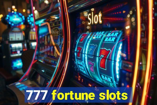 777 fortune slots