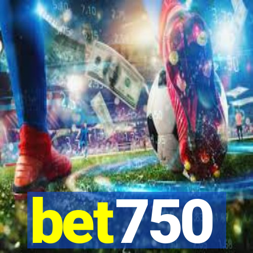 bet750