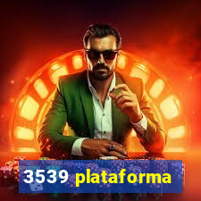 3539 plataforma