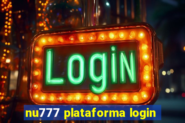 nu777 plataforma login