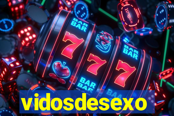 vidosdesexo