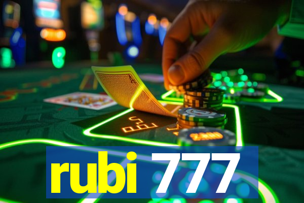 rubi 777