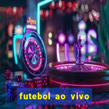 futebol ao vivo assistir no celular futemax