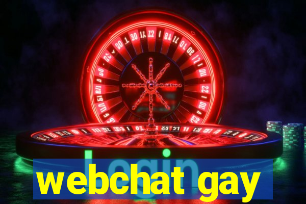 webchat gay