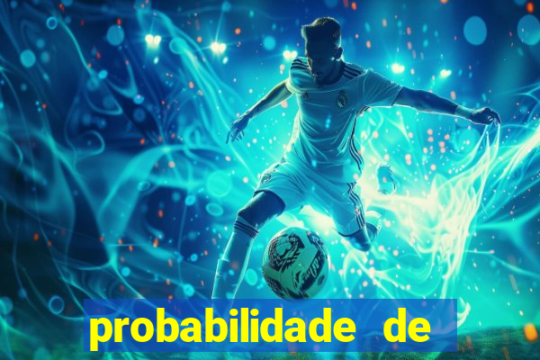 probabilidade de jogos de futebol