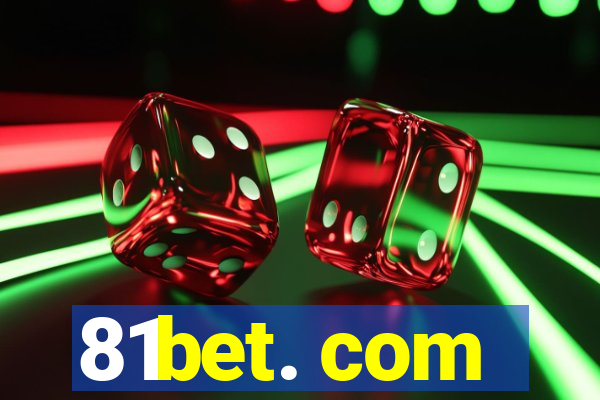 81bet. com