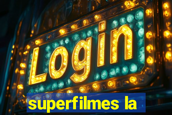 superfilmes la