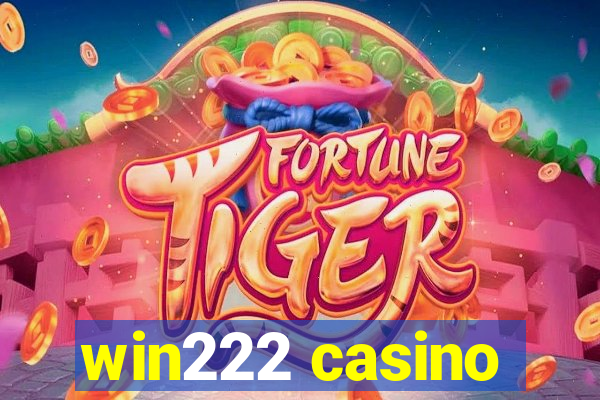 win222 casino