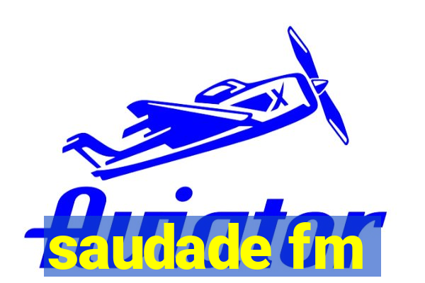 saudade fm