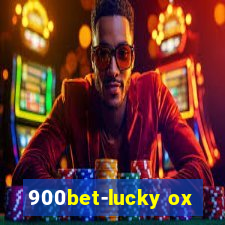 900bet-lucky ox