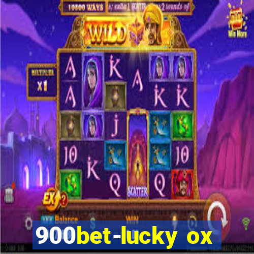 900bet-lucky ox