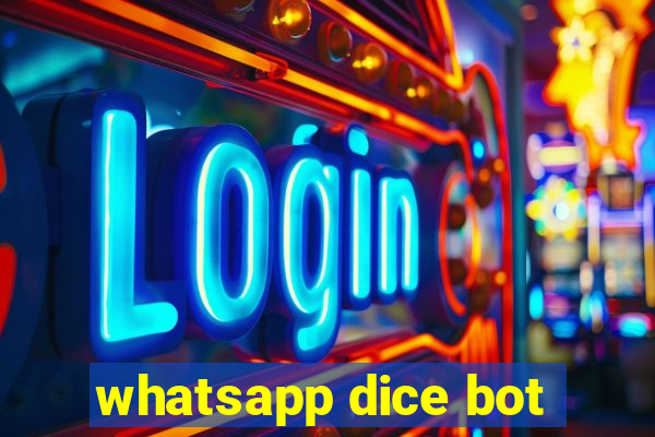 whatsapp dice bot