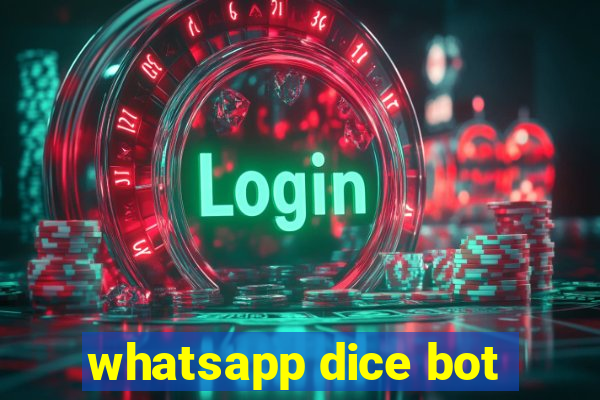 whatsapp dice bot