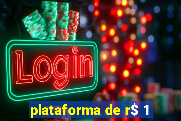 plataforma de r$ 1