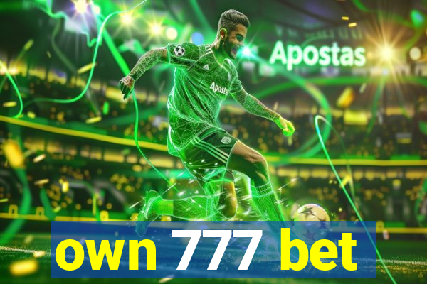 own 777 bet