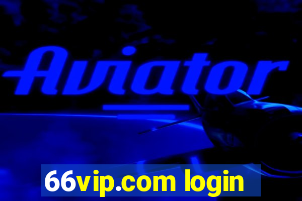 66vip.com login