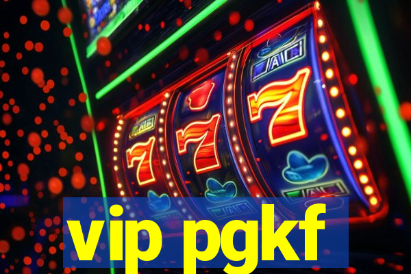 vip pgkf