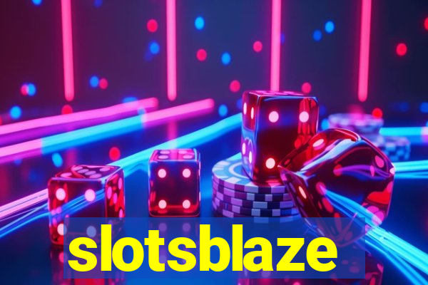 slotsblaze