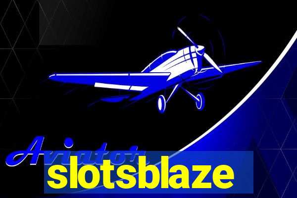 slotsblaze