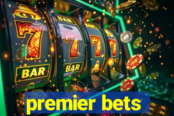 premier bets