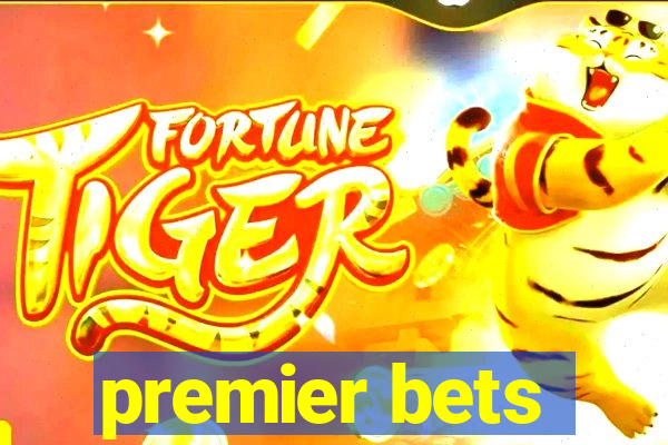 premier bets