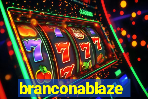 branconablaze