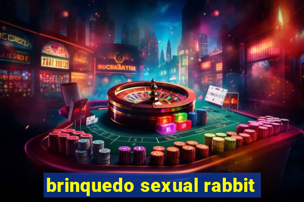 brinquedo sexual rabbit