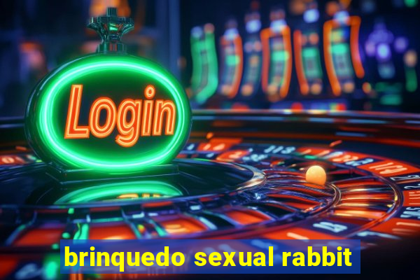 brinquedo sexual rabbit